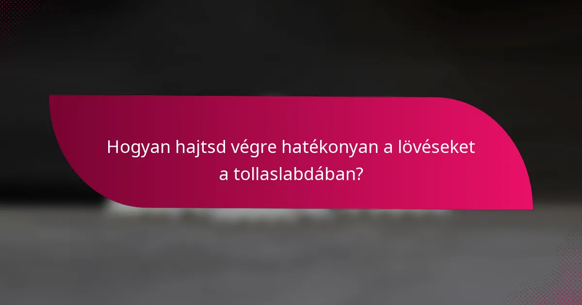 Hogyan hajtsd végre hatékonyan a lövéseket a tollaslabdában?