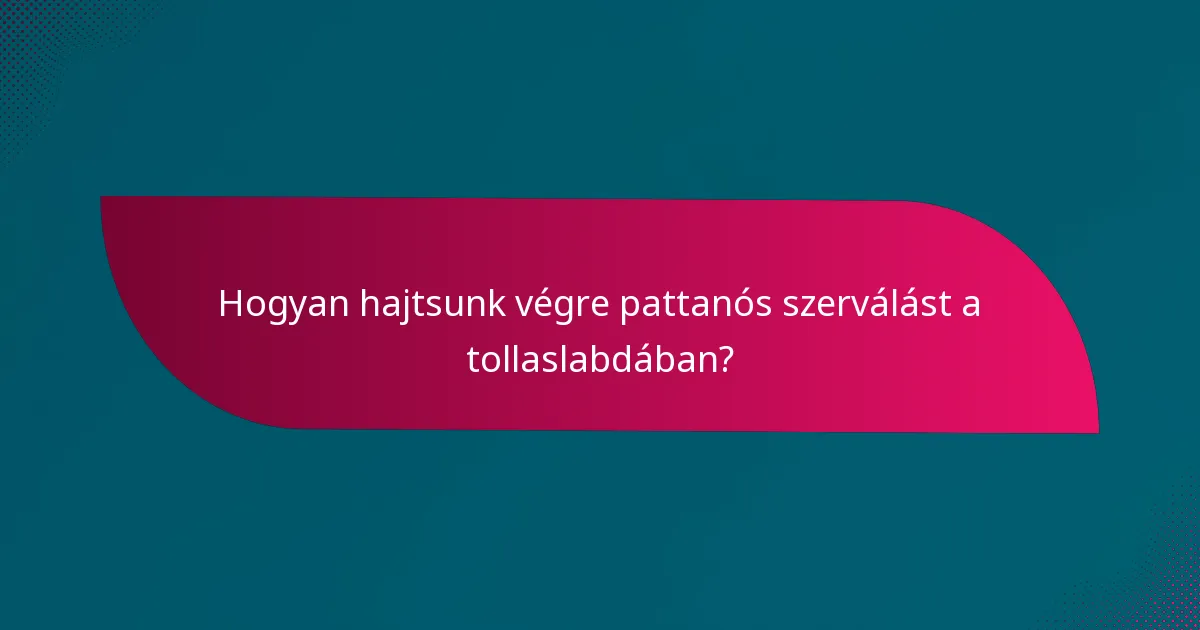 Hogyan hajtsunk végre pattanós szerválást a tollaslabdában?