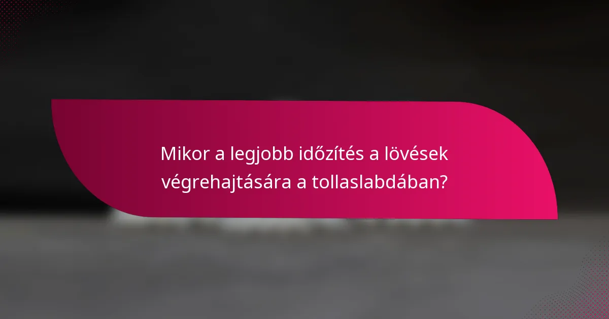 Mikor a legjobb időzítés a lövések végrehajtására a tollaslabdában?